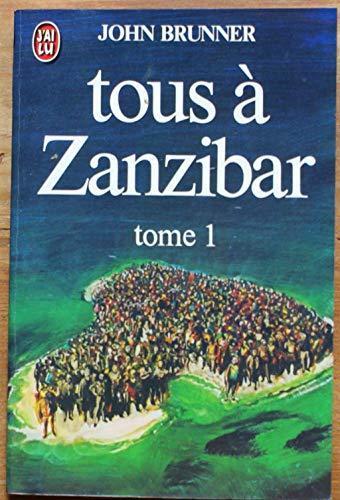 John Brunner: Tous à Zanzibar (French language, 1980, J'ai Lu)