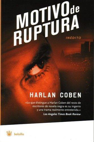 Harlan Coben: Motivo de ruptura (Paperback, Spanish language, 2006, RBA)