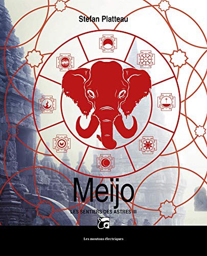 Stefan Platteau: Les sentiers des astres, tome 3. Meijo (Hardcover, 2018, MOUTONS ELECTR)