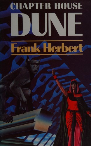 Frank Herbert: Chapter House Dune (Hardcover, 1985, Orion Publishing Co)