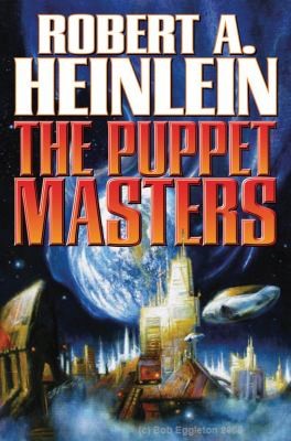 Robert A. Heinlein: The Puppet Masters (2010, Baen Books)