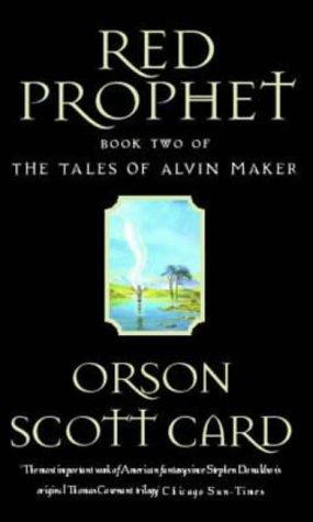 Orson Scott Card: Red Prophet (The Tales of Alvin Maker) (Paperback, Orbit)