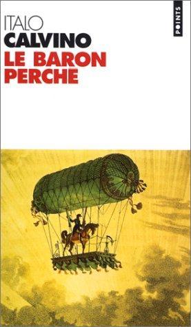 Italo Calvino: Le baron perché (French language, 1996, Éditions du Seuil)