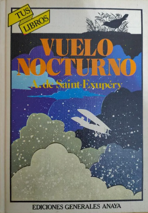 Antoine de Saint-Exupéry: Vuelo nocturno (Hardcover, Spanish language, Anaya)