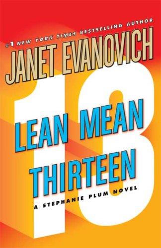 Lorelei King, Janet Evanovich: Lean Mean Thirteen (Stephanie Plum Novels) (AudiobookFormat, Audio Renaissance)