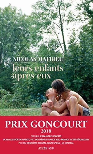 Nicolas Mathieu: Leurs enfants après eux (Paperback, 2018, Actes Sud, ACTES SUD)