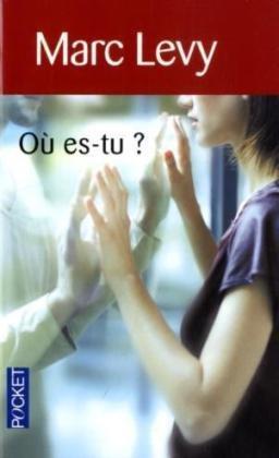 Marc Levy: Où es-tu? (French language, 2003)