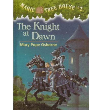 Mary Pope Osborne, Sal Murdocca: The Knight at Dawn (Hardcover, Demco Media)