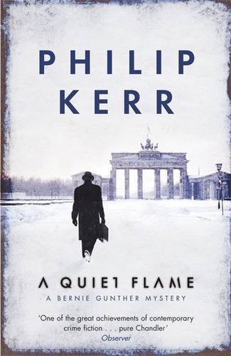 Philip Kerr: Quiet Flame (Paperback, Quercus Publishing, Brand: Quercus)