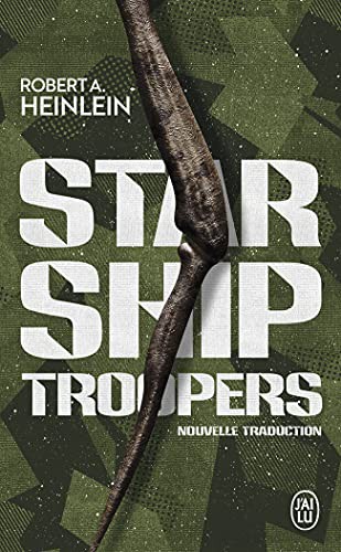 Robert A. Heinlein, Ugo Bellagamba, Patrick Imbert, Éric Picholle: Starship Troopers (Paperback, 2021, J'AI LU)