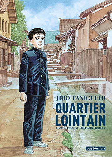 Jirô Taniguchi, Jiro Taniguchi, Casterman: Quartier lointain : L'intégrale (Paperback, French language, 2006, Casterman)