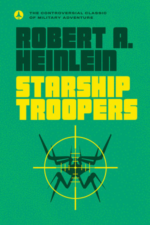 Robert A. Heinlein, Robert A. Heinlein: Starship Troopers (Paperback, 2006, Ace Books)