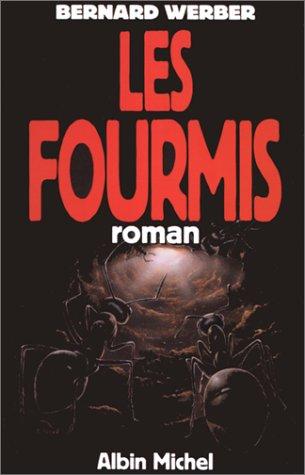 Bernard Werber: Les fourmis (French language, 1991, A. Michel)