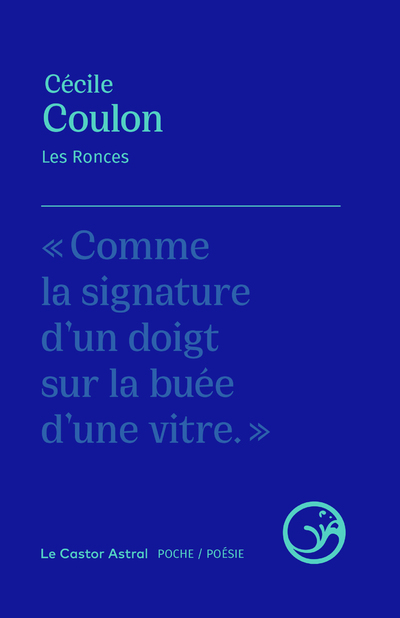 Cécile Coulon: Les ronces (2021, Le Castor Astral)