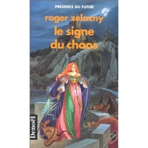 Roger Zelazny: Le Cycle des princes d'Ambre, tome 8 (French language, 1989, Denoël, DENOEL)