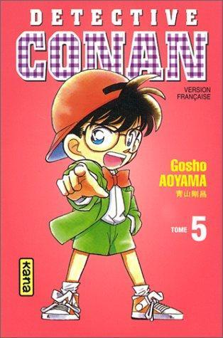 Gosho Aoyama: Détective Conan, tome 5 (Paperback, French language, 1997, Kana)