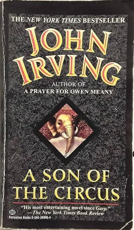 John Irving: A Son of the Circus (Paperback, Ballantine Books)