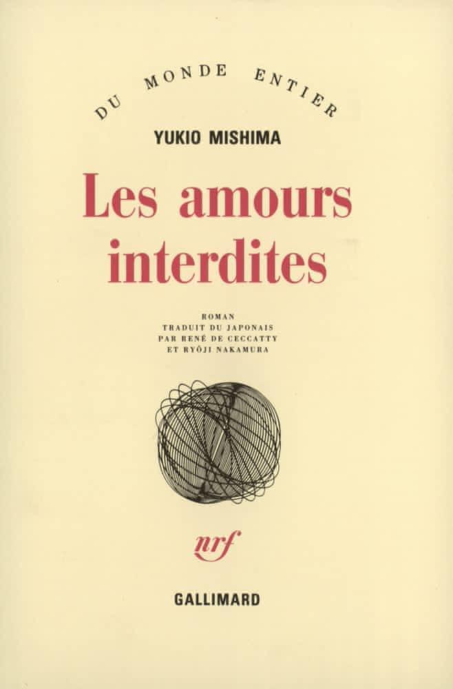 Yukio Mishima: Les amours interdites (French language, 1989, Éditions Gallimard)