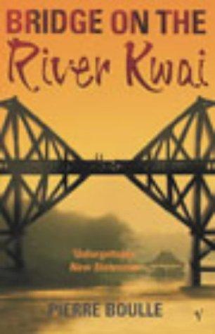 Pierre Boulle: Bridge on the River Kwai (Paperback, 2003, VINTAGE (RAND))