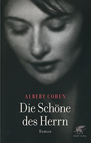 Albert Cohen: Die Schöne des Herrn (Hardcover, German language, 2012, Klett-Cotta Verlag)