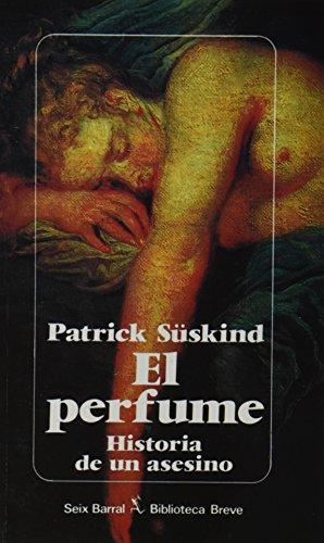 Patrick Süskind: El perfume: Historia de un asesino (Spanish language, 1994)