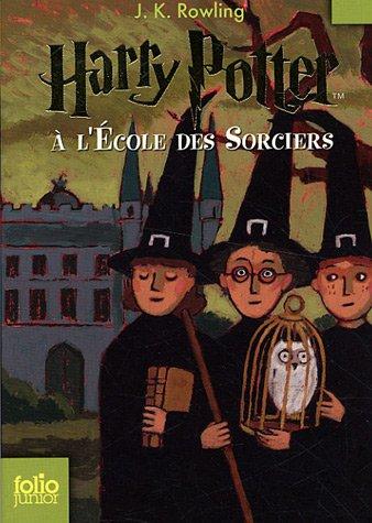 J. K. Rowling: Harry Potter, tome 1 : Harry Potter à l'Ecole des Sorciers (Paperback, French language, 2007, Contemporary French Fiction)