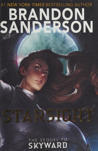 Brandon Sanderson: Starsight (Hardcover, 2019, Delacorte Press)