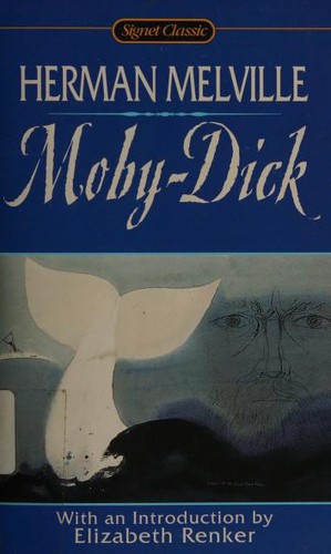 Herman Melville: Moby-Dick, or, The whale (1998, Signet Classic)