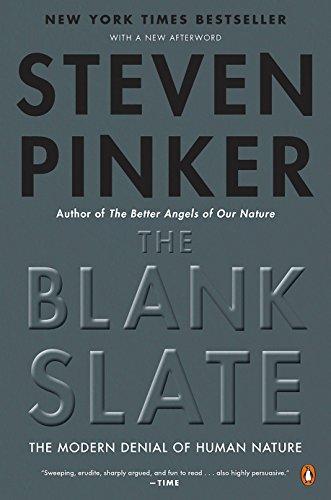 Steven Pinker: The Blank Slate: The Modern Denial of Human Nature (2003)