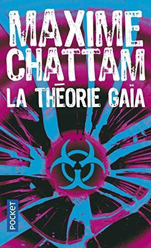 Maxime Chattam: La théorie Gaïa (French language, 2010)