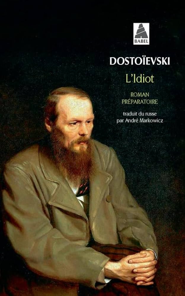 Fyodor Dostoevsky: L'Idiot (Paperback, French language, 1994, Le Livre de Poche, LGF)