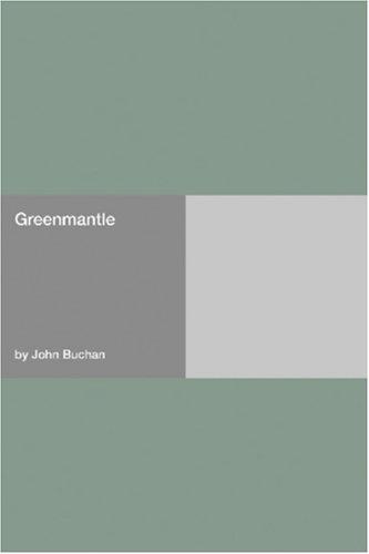 John Buchan: Greenmantle (Paperback, Hard Press)