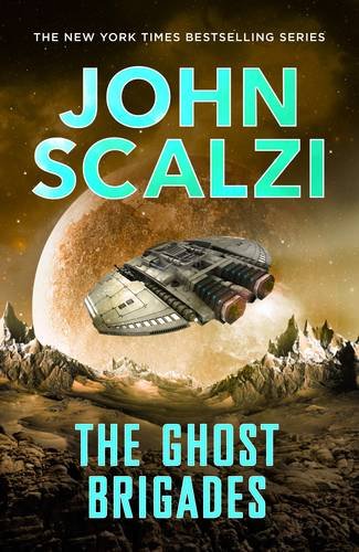 John Scalzi: The Ghost Brigades (EBook, 2008, Pan Macmillan, Tor Books)