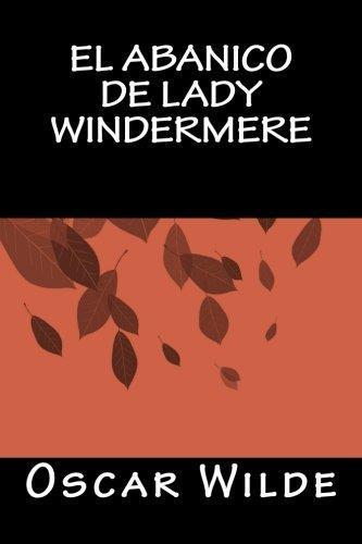 Oscar Wilde: El Abanico de Lady Windermere (2016)