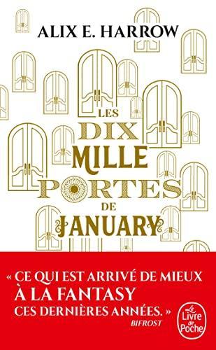Alix E. Harrow: Les dix mille portes de January (Paperback, French language, 2023, Librairie générale française, Le livre de poche)