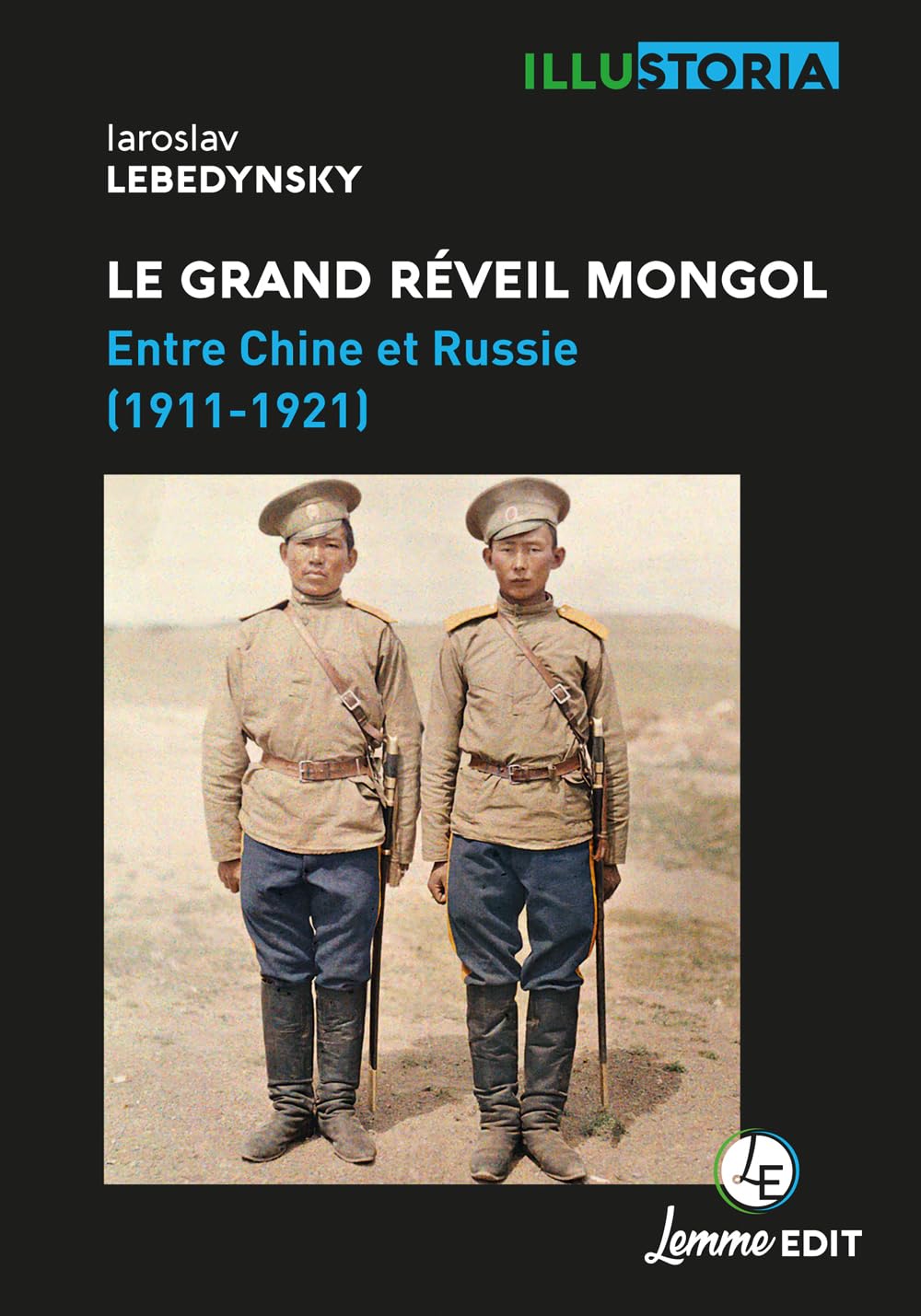 Iaroslav Lebedynsky: Le grand réveil mongol (français language, Lemme edit)