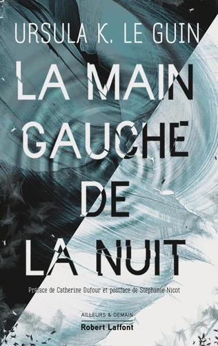 Ursula K. Le Guin: La main gauche de la nuit (EBook, français language, 2021, Robert Laffont)