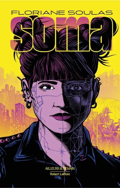 Floriane Soulas: Soma (Paperback, Français language, Robert Laffon)