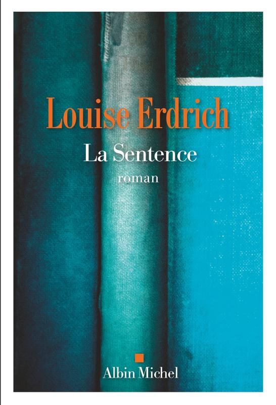 Louise Erdrich: La Sentence (Français language, 2023, Albin Michel)