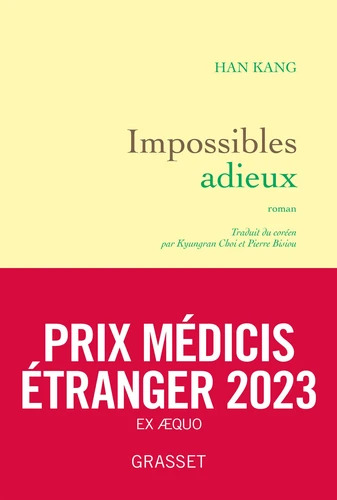 Han Kang: Impossibles adieux (EBook, français language, 2023, Grasset)