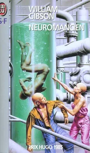 William Gibson: Neuromancien (Paperback, French language, 1998, J'ai Lu)