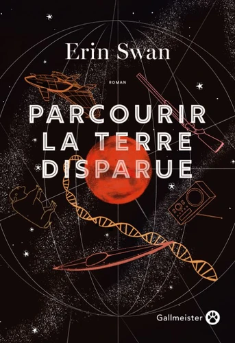 Erin Swan: Parcourir la terre disparue (français language, 2023, Gallmeister)