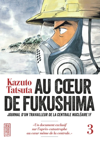 Kazuto Tatsuta: Au coeur de Fukushima (tome 3) (français language, 2016, Kana)