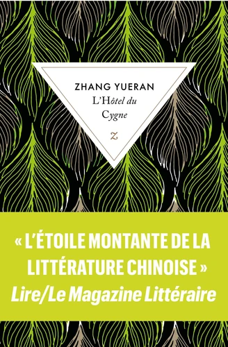 Zhang Yueran: L’Hôtel du Cygne (Paperback, français language, 2023, Zulma)