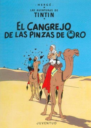 Hergé: El Cangrejo de Las Pinzas de Oro (Paperback, Juventud, Editorial Juventud, S.A., CASTERMAN)