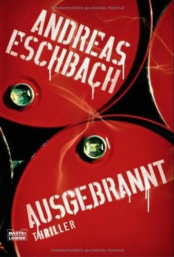 Andreas Eschbach, Andreas Eschbach: Ausgebrannt (German language, 2007)
