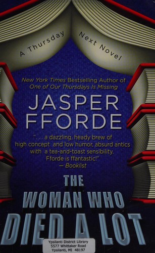 Jasper Fforde: Woman Who Died a Lot (2013, Thorndike Press)