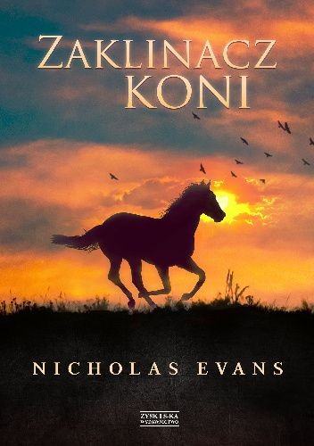 Nicholas Evans: Zaklinacz koni (Zysk i S-ka)
