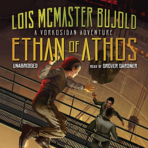 Lois McMaster Bujold: Ethan of Athos (AudiobookFormat, Blackstone Audiobooks, Blackstone Audio)