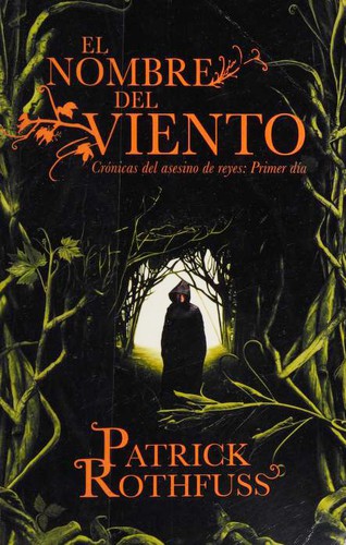 Patrick Rothfuss: El nombre del viento (Paperback, 2013, Vintage Espanol)